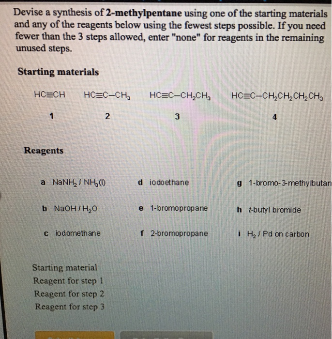 Solved Devise A Synthesis Of 2-methylpentane Using One Of | Chegg.com