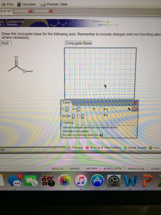 Solved Draw The Conjugate Base For The Following Acid