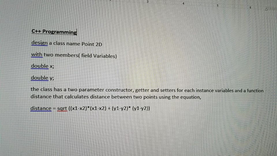 Solved C++ Programming design a class name Point 2D with two | Chegg.com
