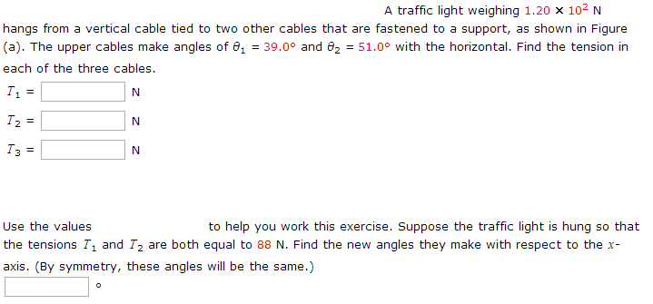 solved-a-traffic-light-weighing-1-20-times-102-n-hangs-from-chegg