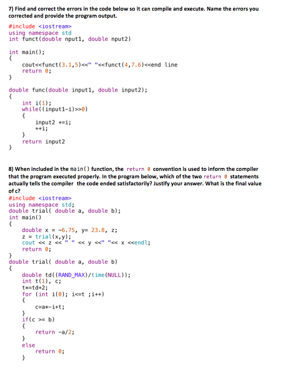 Solved Find and correct the errors in the code below so it | Chegg.com