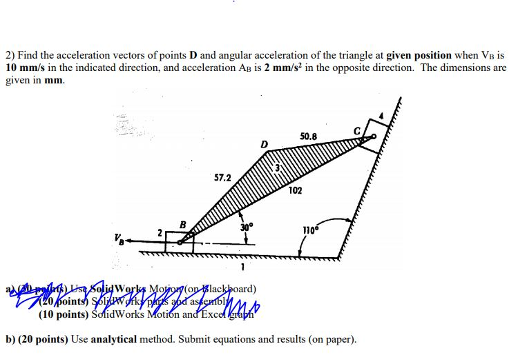 Solved 2) Find the acceleration vectors of points D and | Chegg.com