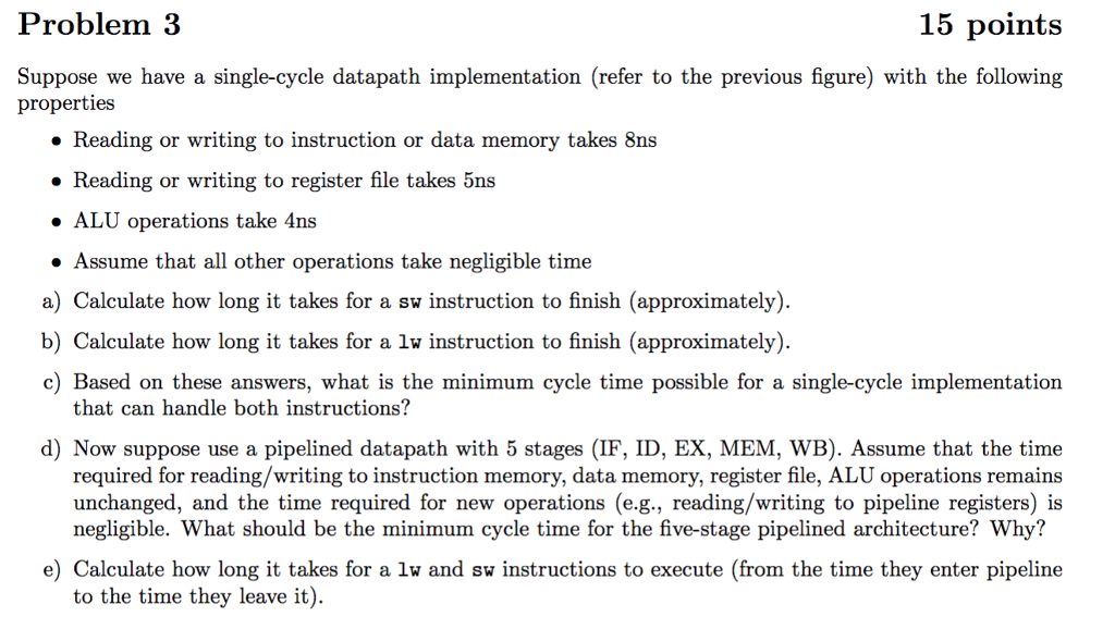 Solved Problem 3 15 points Suppose we have a single-cycle | Chegg.com