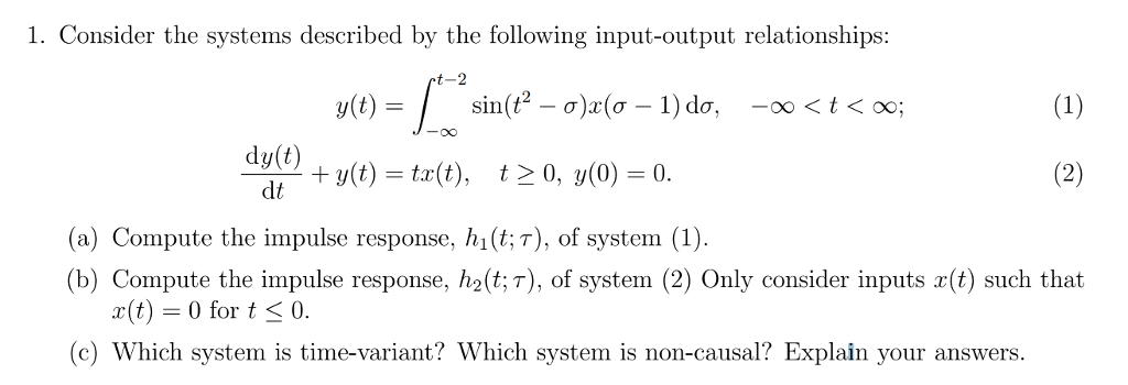 Solved 1. Consider the systems described by the following | Chegg.com