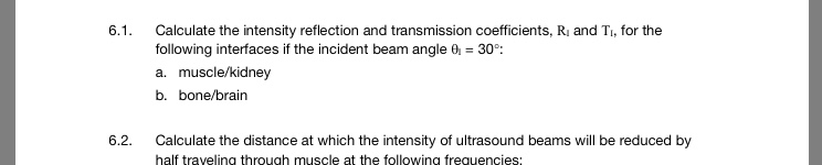 Solved 6.1 Calculate the intensity reflection and | Chegg.com