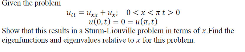 Solved Given the problem Show that this results in a | Chegg.com