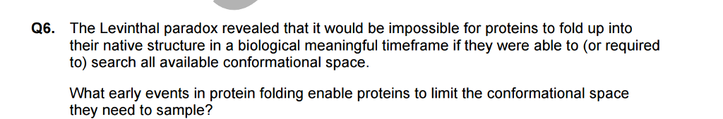 Solved The Levinthal paradox revealed that it would be
