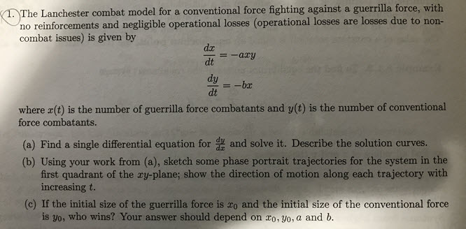 Solved The Lanchester combat model for a conventional force | Chegg.com