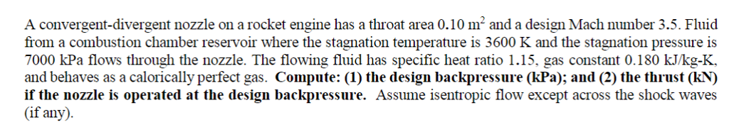 Solved A convergent-divergent nozzle on a rocket engine has | Chegg.com