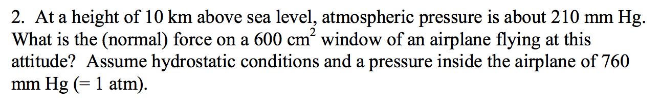 solved-at-a-height-of-10-km-above-sea-level-atmospheric-chegg