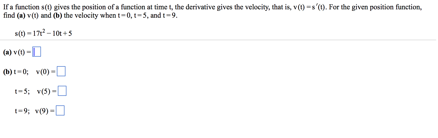 Solved If a function s (t) gives the position of a function | Chegg.com