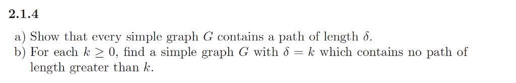 Solved a) Show that every simple graph G contains a path of | Chegg.com