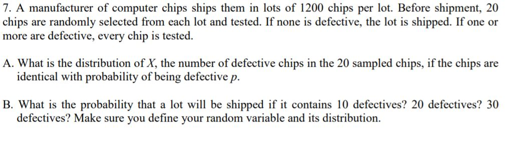 Solved 7 A Manufacturer Of Computer Chips Ships Them In Chegg Solved 7 A Manufacturer Of Computer Chips Ships Them In Chegg