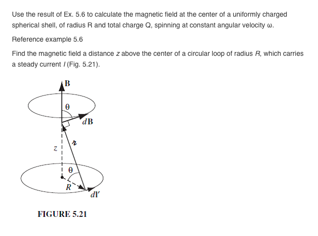 Solved Use the result of Ex. 5.6 to calculate the magnetic | Chegg.com