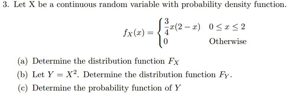 Solved 3. Let X be a continuous random variable with | Chegg.com