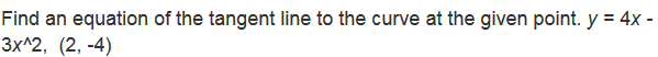 Solved Find An Equation Of The Tangent Line To The Curve At
