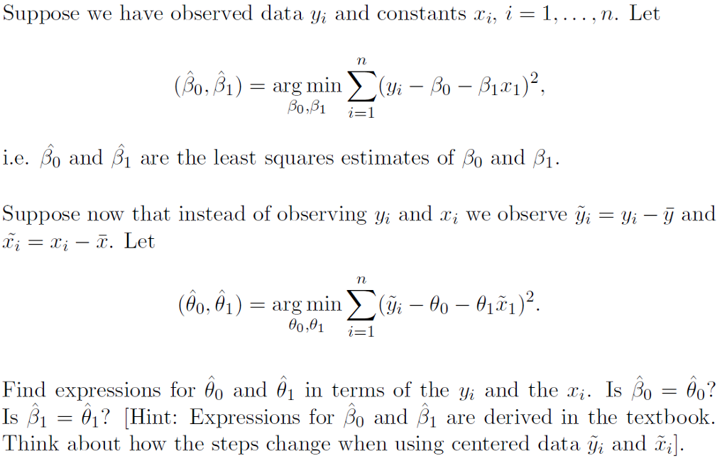 Suppose we have observed data yi and constants xi, 1 | Chegg.com