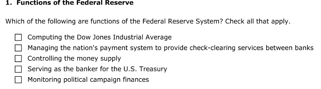 Solved 1. Functions Of The Federal Reserve Which Of The | Chegg.com