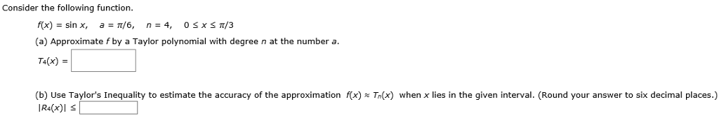 Solved Consider the following function. f (x) = sin x, a = | Chegg.com