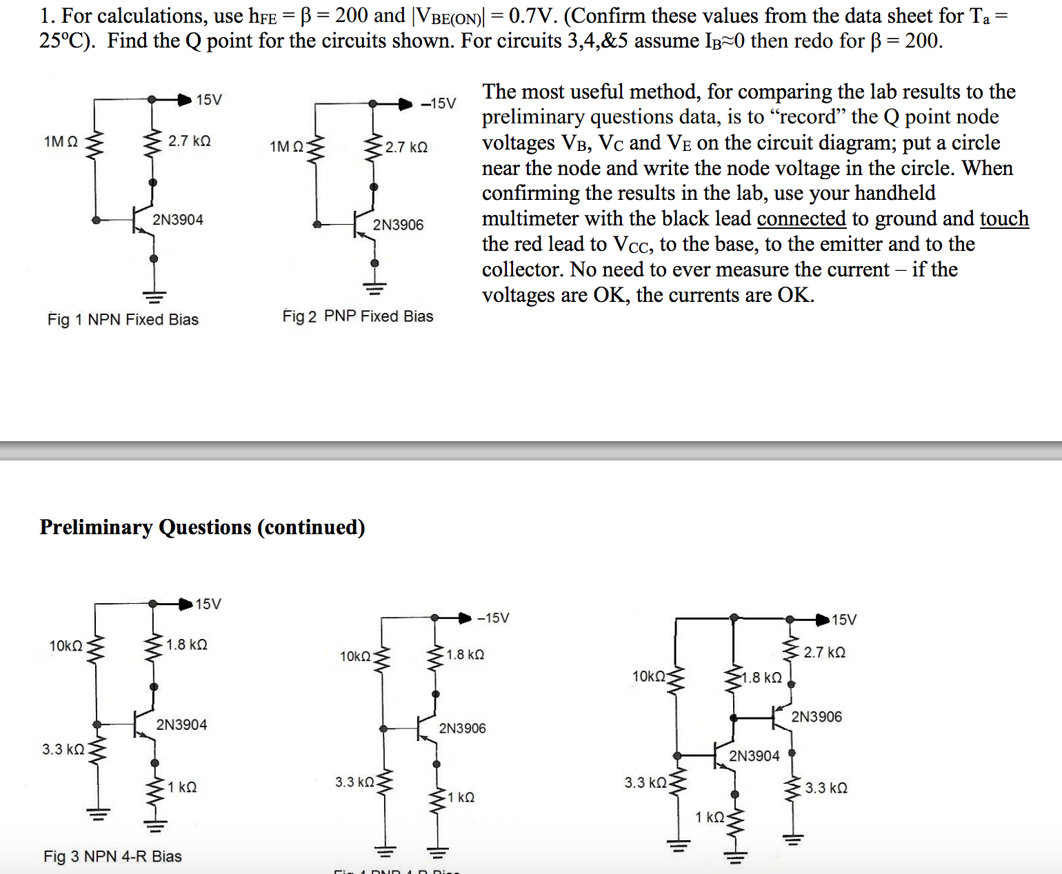 Solved 1. For Calculations, Use HFE= Beta =200 And 