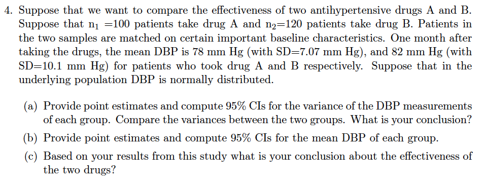 Solved 4. Suppose that we want to compare the effectiveness | Chegg.com