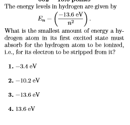 Solved The energy levels in hydrogen are given by 13.6 eV | Chegg.com