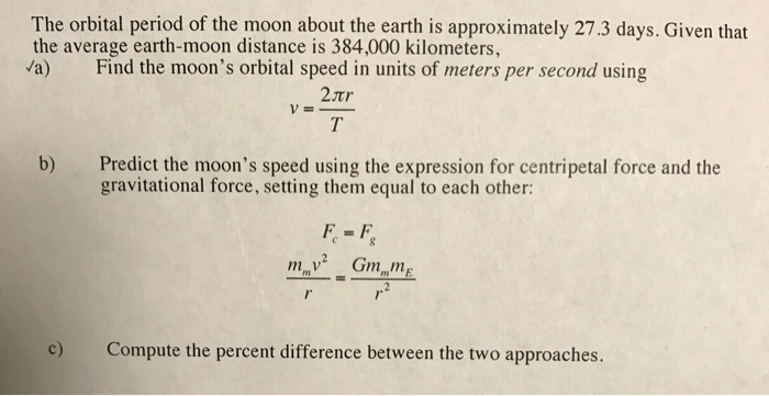 solved-the-orbital-period-of-the-moon-about-the-earth-is-chegg