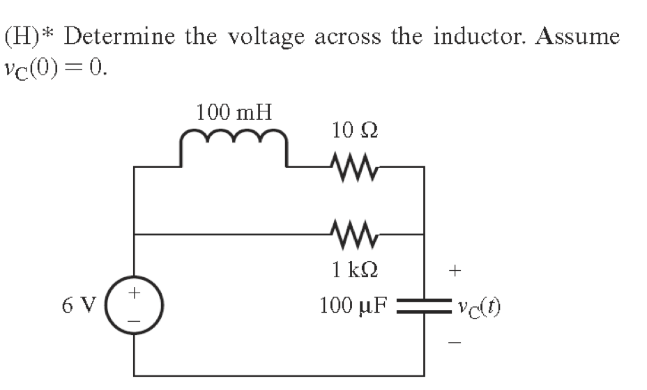 Solved Determine the voltage across the inductor. Assume v_C
