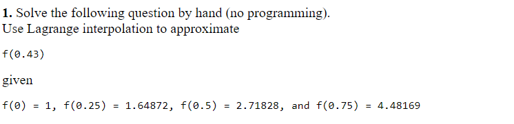Solved 1. Solve the following question by hand (no | Chegg.com