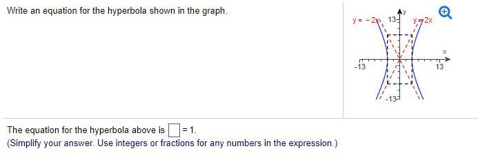 Solved Write an equation for the hyperbola shown in the | Chegg.com