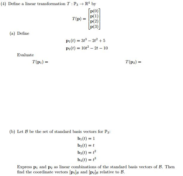 Solved (1) The standard basis for the polynomial vector