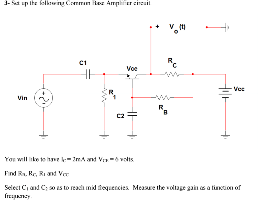 Solved 3 Set up the following Common Base Amplifier circuit