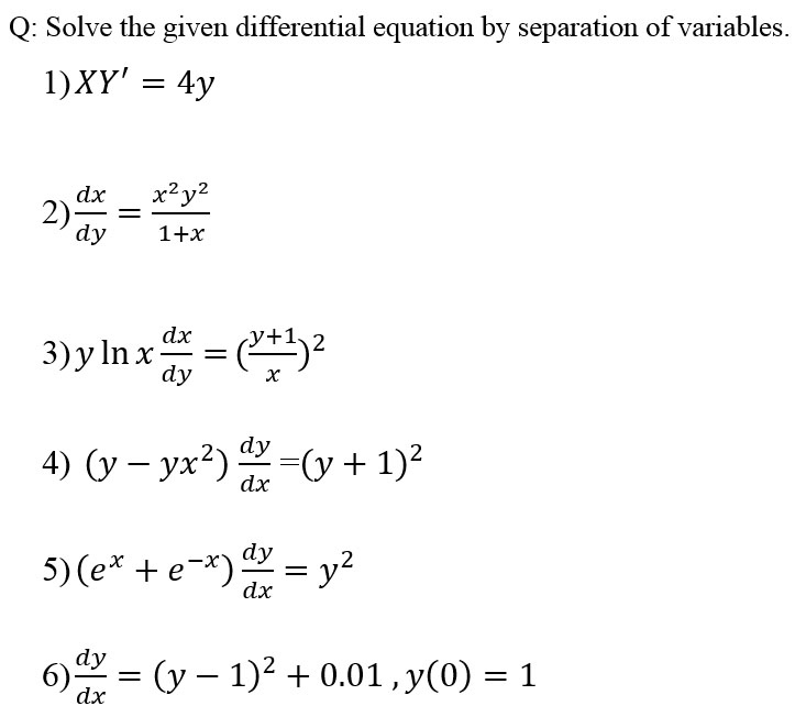 Solved Q: Solve the given differential equation by | Chegg.com