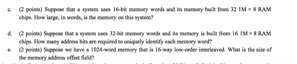 Solved (2 points) Suppose that a system uses 16-bit memory | Chegg.com