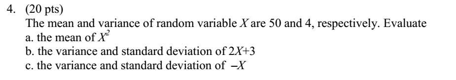 Solved The mean and variance of random variable X are 50 and | Chegg.com