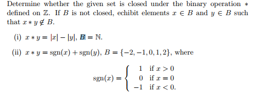 Solved Determine Whether The Given Set Is Closed Under The | Chegg.com