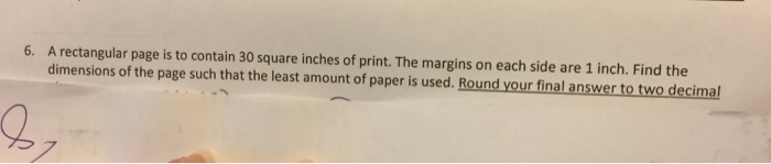 Solved A rectangular page is to contain 30 square inches of | Chegg.com