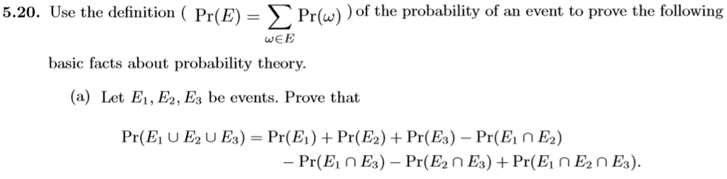 Solved 5.20. Use the definition ( Pr(E) = Pr(w) ) of the | Chegg.com