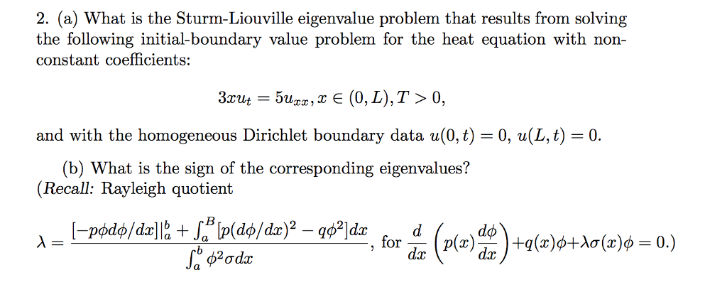 Solved (a) What Is The Sturm-Liouville Eigenvalue Problem | Chegg.com