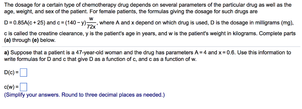 Solved The Dosage For A Certain Type Of Chemotherapy Drug 1984