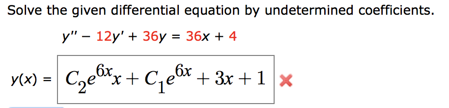 Solved Solve the given differential equation by undetermined | Chegg.com