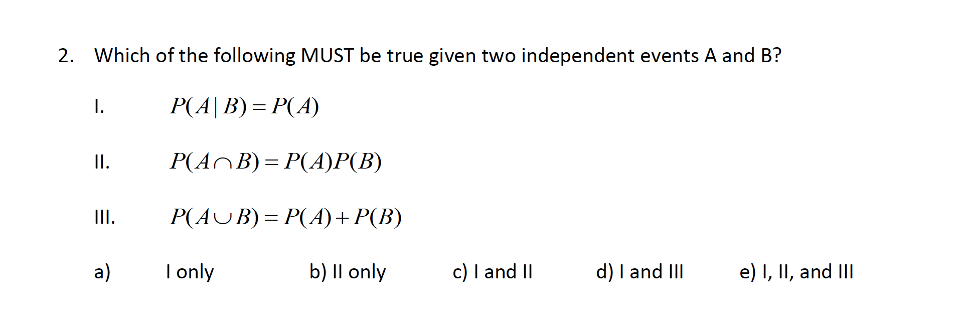 Solved 2. Which Of The Following MUST Be True Given Two | Chegg.com