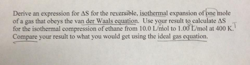 Solved Derive an expression for delta S for the reversible. | Chegg.com