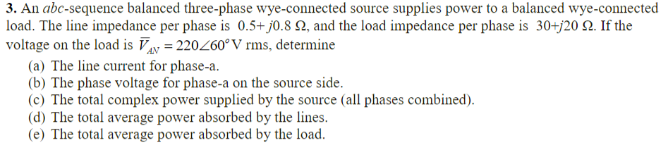 Solved 3. An abc-sequence balanced three-phase wye-connected | Chegg.com