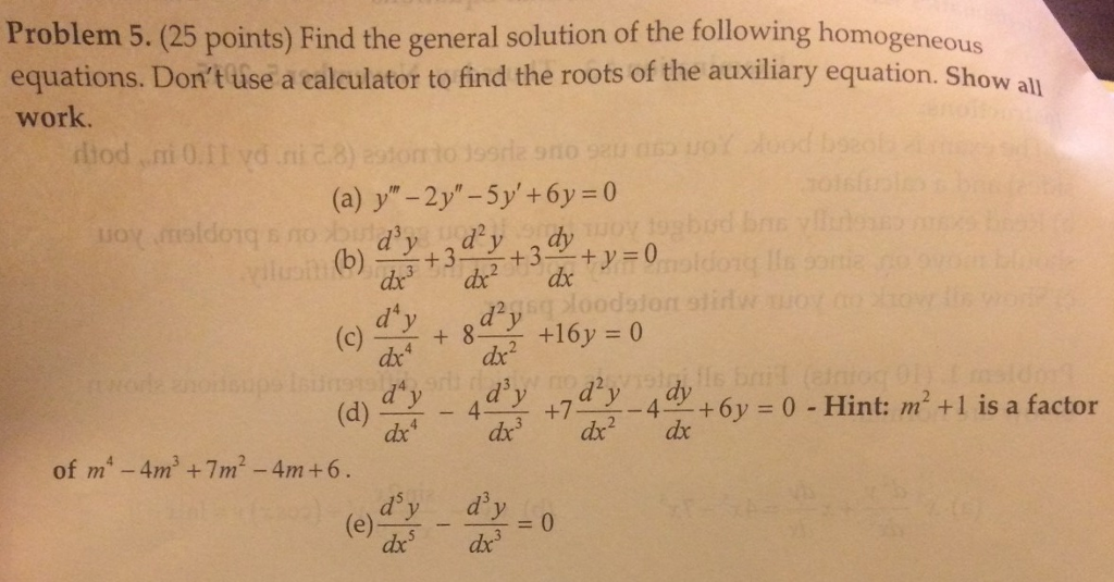 Solved Find the general solution of the following | Chegg.com