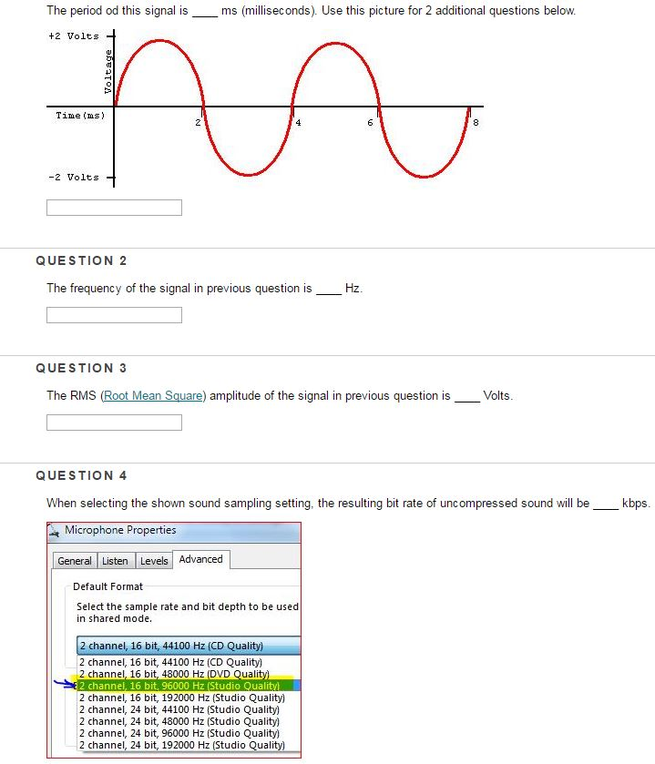 Solved The period od this signal is ms (milliseconds). Use
