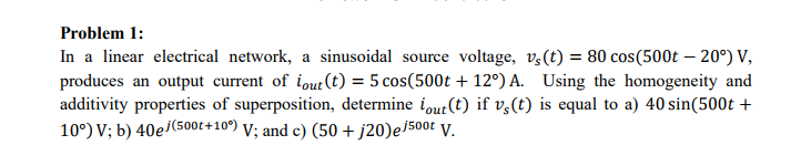 Solved Problem 1: In a linear electrical network, a | Chegg.com