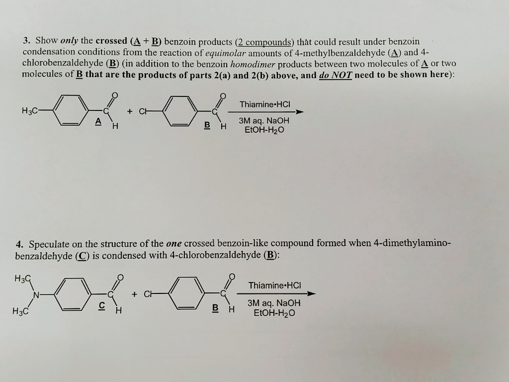 Solved 3. Show Only The Crossed + B) Benzoin Products (2 | Chegg.com