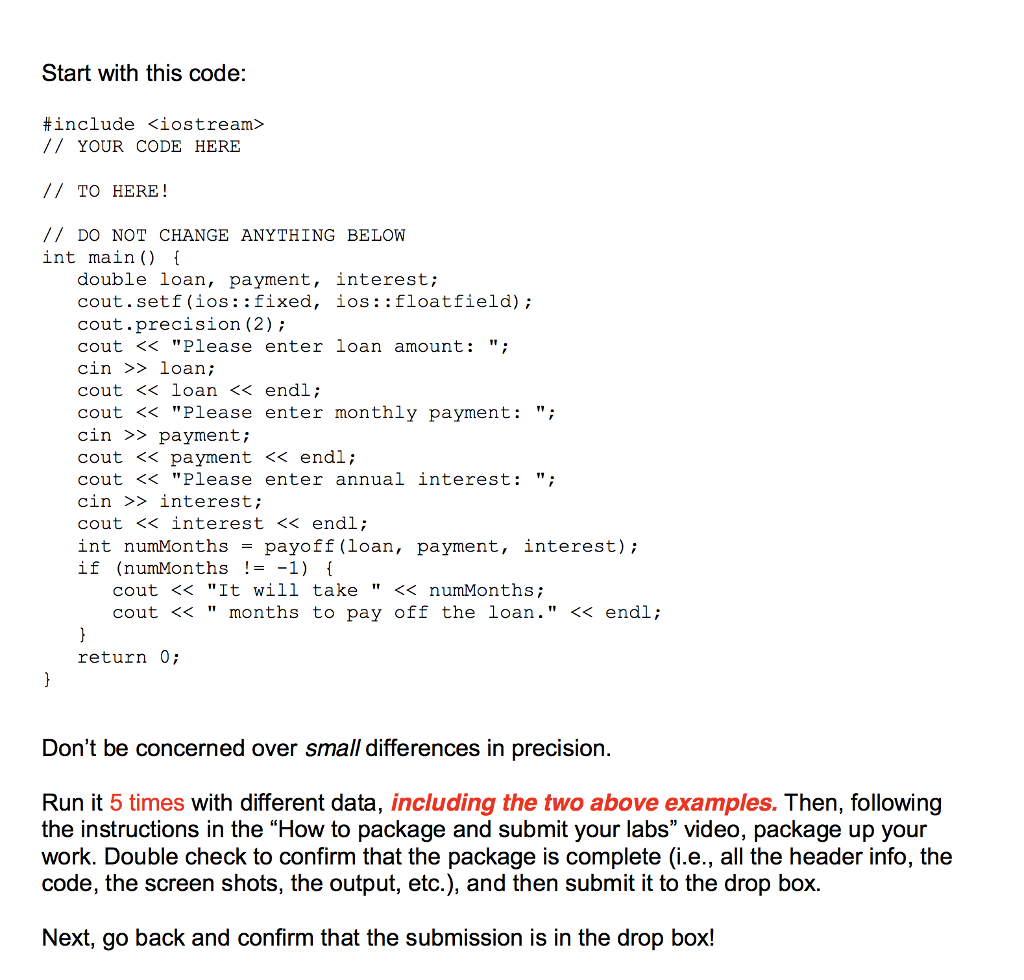 Solved Read this closely. There is a specific code you have | Chegg.com