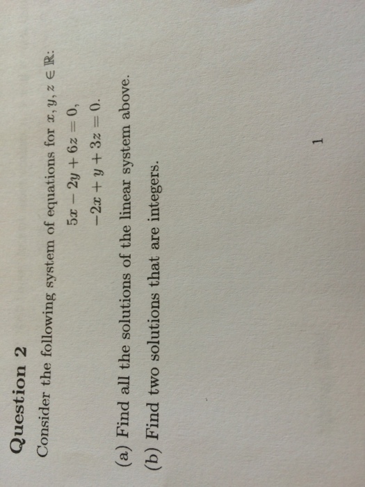 Solved Consider the following system of equations for x,y,z | Chegg.com